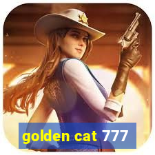 golden cat 777